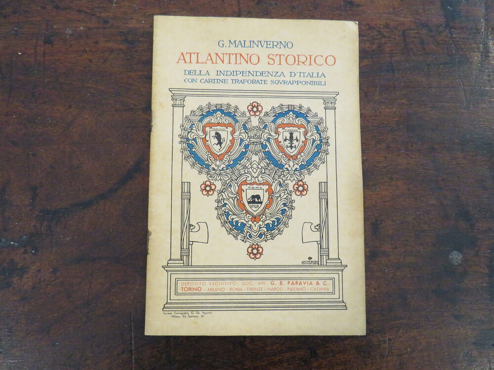 G. MALINVERNO. Atlantino storico della Indipendenza d’Italia.
