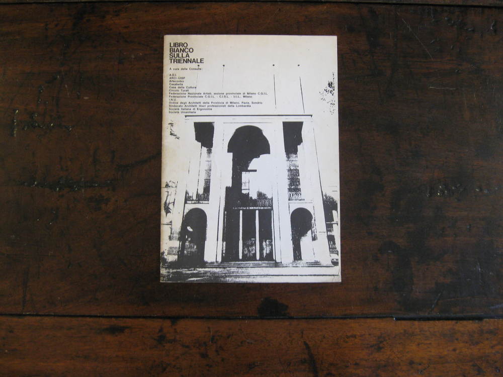 [TRIENNALE DI MILANO]. Libro Bianco sulla Triennale