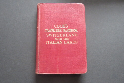 libri (GUIDA COOK). The traveller’s handbook to Switzerland including French Savoy and Italian Lakes.