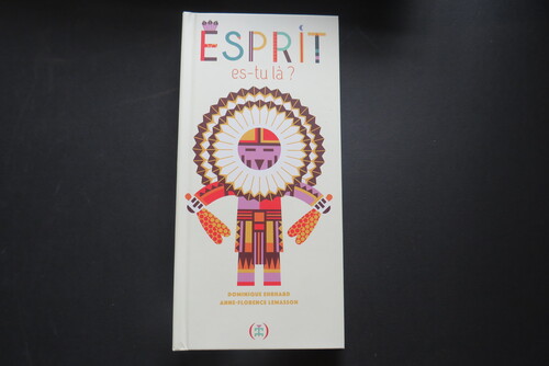 Libri animati DOMINIQUE EHRHARD, ANNE-FLORENCE LEMASSON. ESPRIT es-tu là?