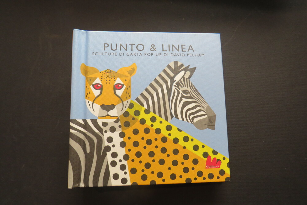 DAVID PELHAM. Punto & Linea. Sculture di carta pop-up di David Pelham.