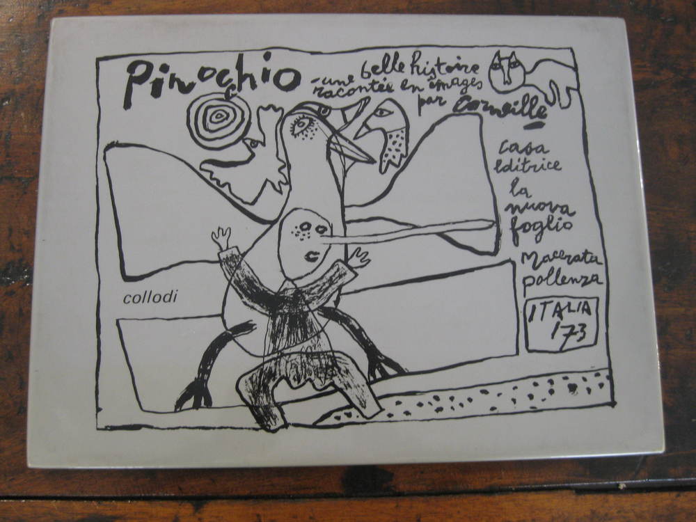 CORNEILLE. Pinocchio Une Belle Histoire racontée en images par Corneille