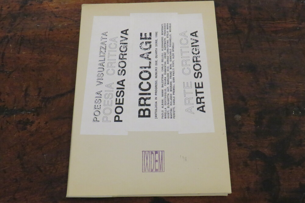 GIANCARLO PAVANELLO. "BRICOLAGE". Antologia in progress N.2, quarta serie, 1998.