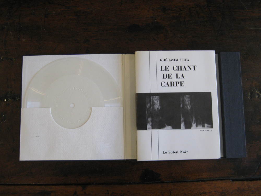 LUCA GHÉRASIM. Le chant de la carpe