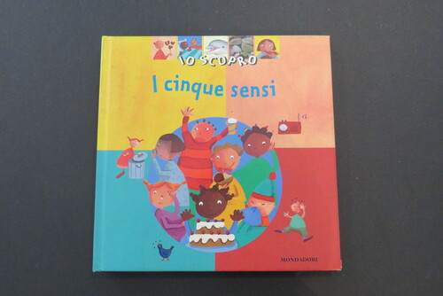 Libri animati ADÈLE CIBOUL. IO SCOPRO I cinque sensi.
