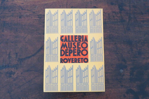 libri AA.VV. Galleria Museo Depero Rovereto. Il Primo Museo Futurista d’Italia.