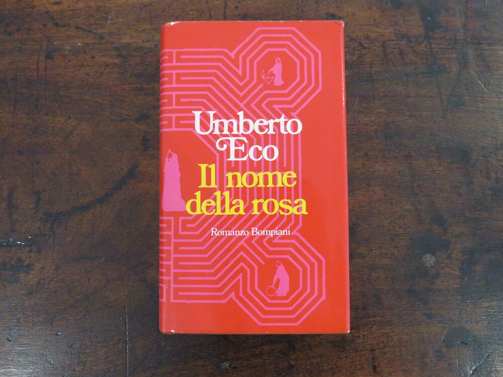 UMBERTO ECO. Il nome della rosa.