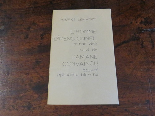Lettrismo MAURICE LEMAITRE. L’Homme multidimensionnel roman vide suivi de Hamane Convaincu oeuvre aphoniste blanche