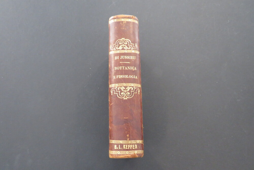 ADRIANO DI JUSSIEU. Elementi di Botanica e Fisiologia vegetale.