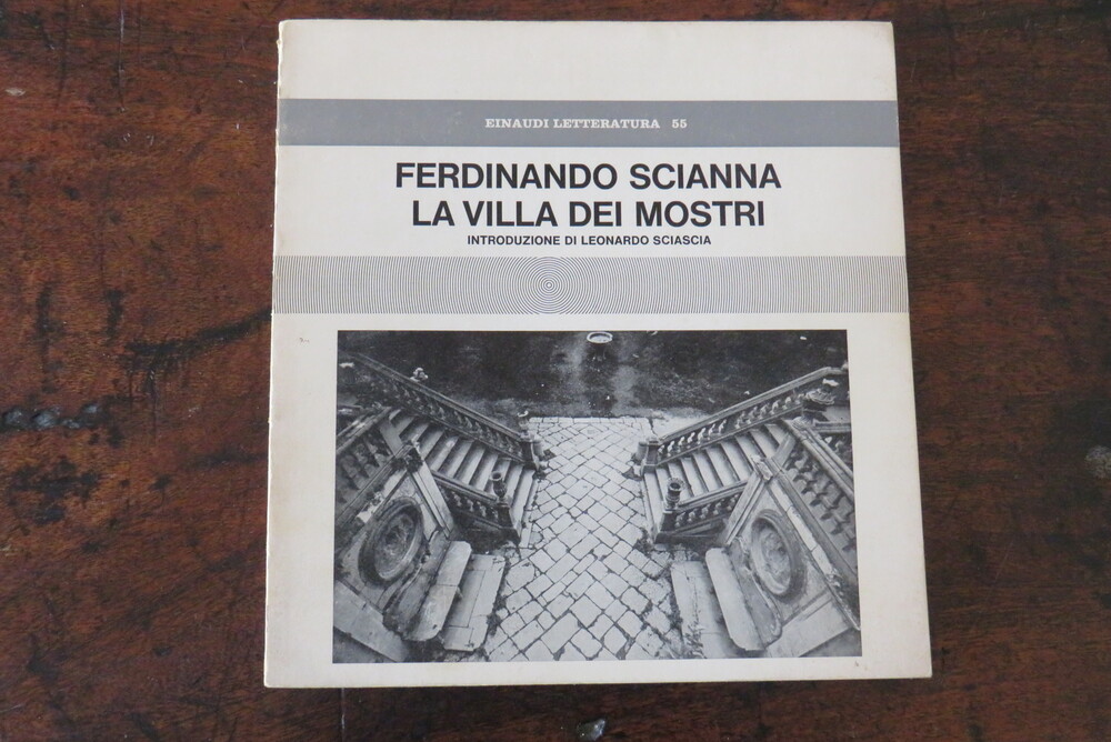 FERDINANDO SCIANNA. La villa dei mostri.