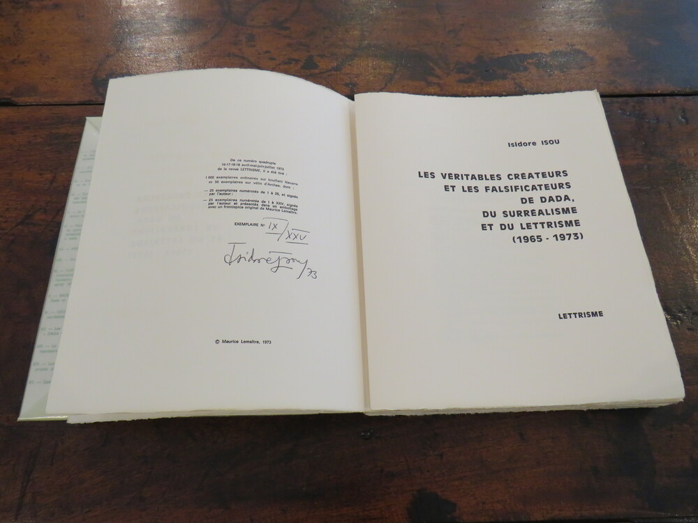 ISIDORE ISOU. Les véritables créateurs et les falsificateurs de Dada, du Surréalisme et du Lettrisme (1965-1973).