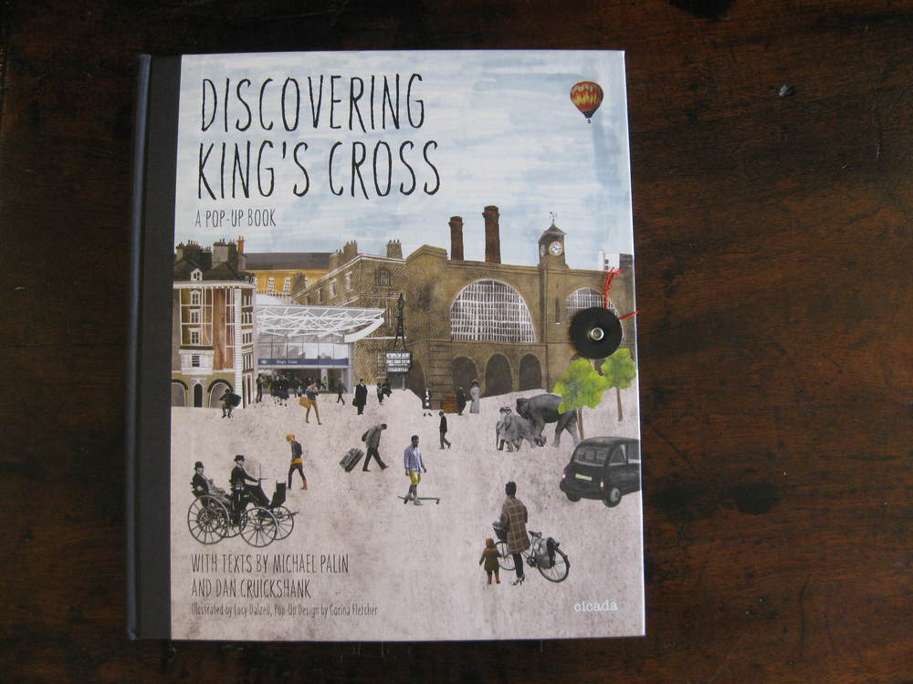 MICHAEL PALIN, DAN CRUICKSHANK. Discovering Kings Cross