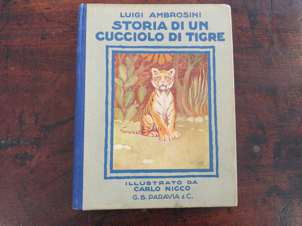 LUIGI AMBROSINI. Storia di un cucciolo di tigre.