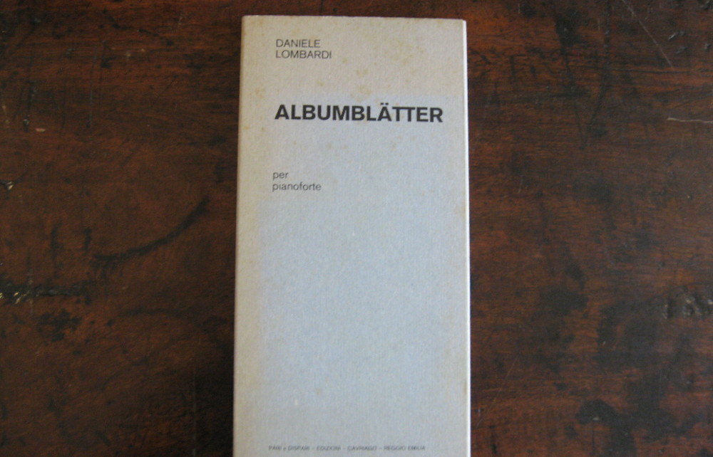 DANIELE LOMBARDI. Albumblätter. 13 fogli mobili per pianoforte. A Stéphane Mallarmé
