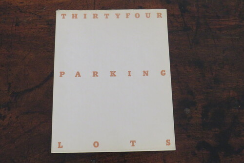 libri EDWARD RUSCHA. Thirty four Parking lots in Los Angeles.