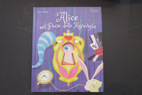 Libri animati IRENA TREVISAN, NADIA FABRIS. Alice nel paese delle meraviglie. Fiabe intagliate.