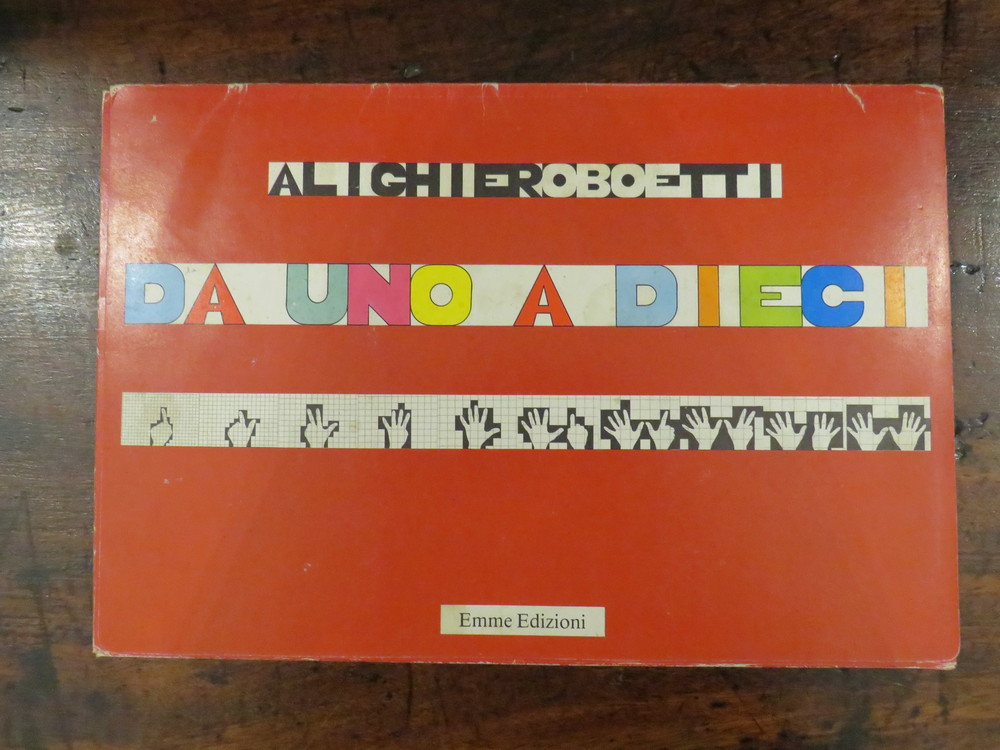 ALIGHIERO BOETTI. Da uno a dieci