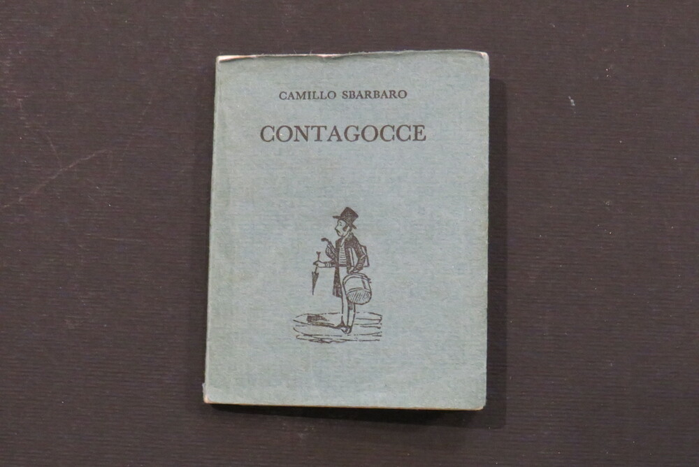 CAMILLO SBARBARO. Contagocce.