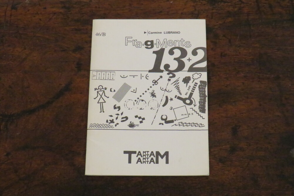 CARMINE LUBRANO. Fragments 13+2 Frammenti per un Viaggio Sonoro. TAM TAM N. 46/B.