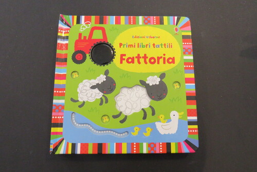 Libri animati FIONA WATT. Primi libri tattili. Fattoria.