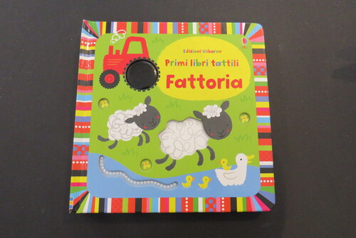 Nuove Proposte FIONA WATT. Primi libri tattili. Fattoria.