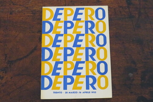 libri AA.VV. 94 Mostra Depero. Trento Primavera 1953.