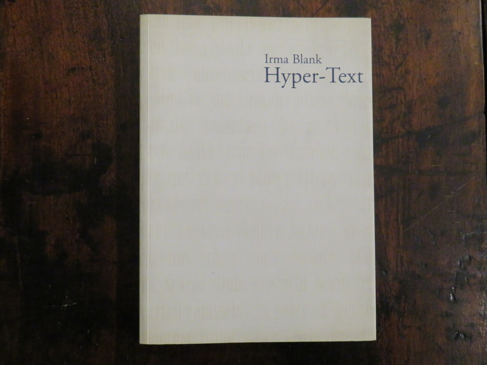 IRMA BLANK. Hyper-Text