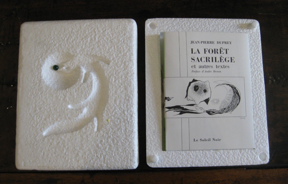 JEAN-PIERRE DUPREY. La forêt sacrilege et autres textes. Préface d’André Breton.
