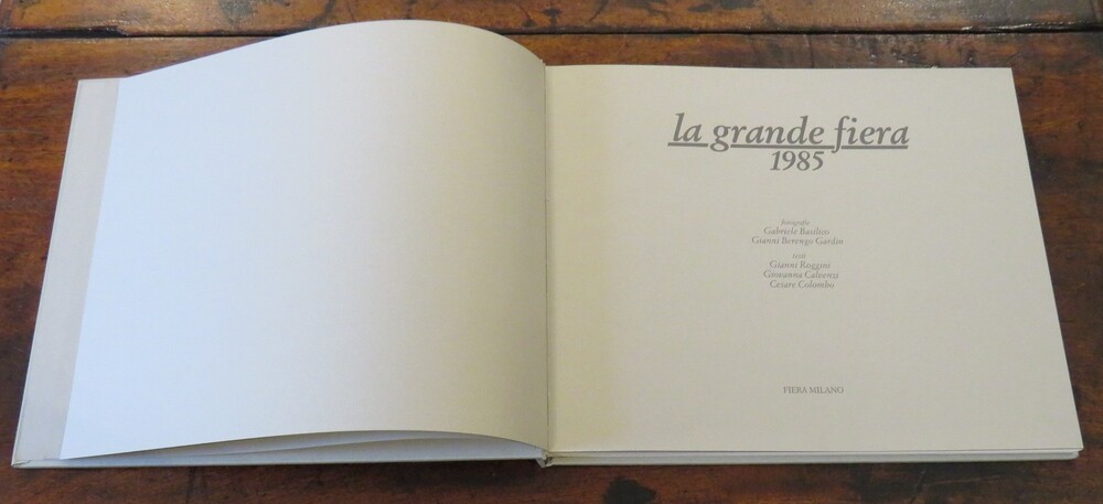 GABRIELE BASILICO, GIANNI BERENGO GARDIN. La grande fiera 1985.